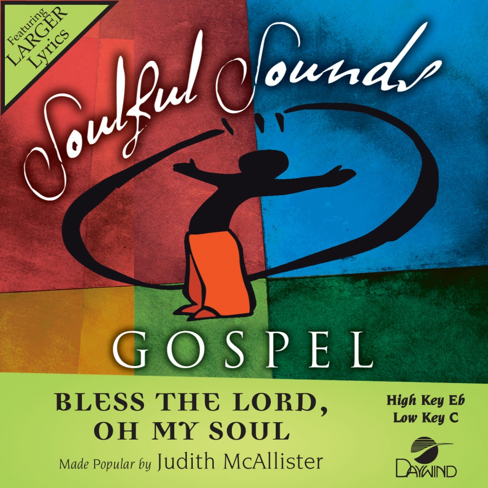 Bless The Lord, Oh My Soul - Judith McAllister (Christian Accompaniment